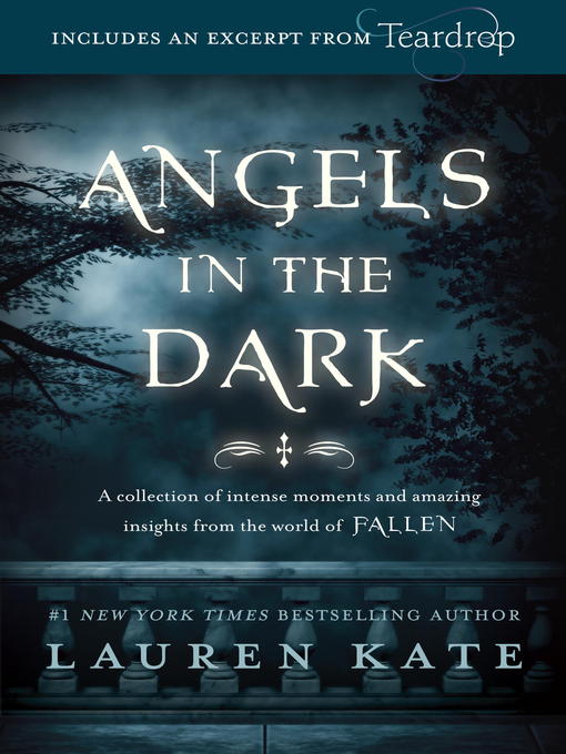 Title details for Angels in the Dark by Lauren Kate - Available